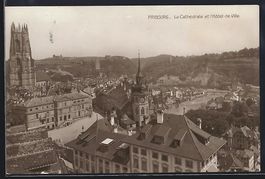 Fribourg, La Cathedrale et l'Hotel-de-Vi