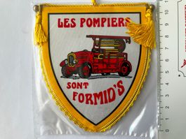 Vintage Fanion/Wimpel   LES POMPIERS SONT FORMID'S