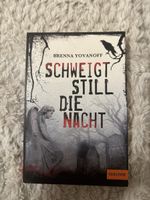 Schweigt still die Nacht. von Brenna Yovanoff