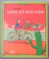 cowboy will nicht reiten - Bilderbuch von Anke Kuhl