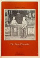 J. Gotthelf Die Frau Pfarrerin Grossschriftreihe 1982