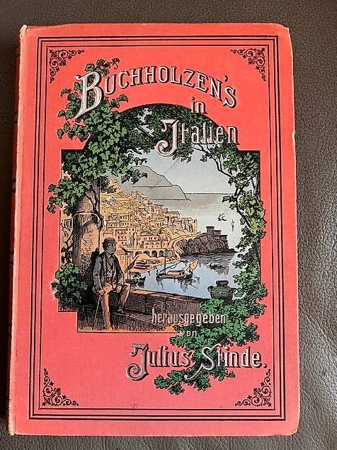 Libri: Buchholzen's in Italien - Julius Stinde – Usato da Eschlikon TG venduto da Farewell01