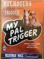 My Pal Trigger -Roy Rogers (UK-Import, English)