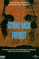 SCHREI NACH FREIHEIT   -   CRY FREEDOM             WIE NEU