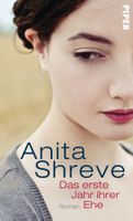 Shreve Anita - Das erste Jahr ihrer Ehe (geb) / Roman