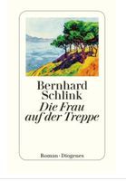 Die Frau auf der Treppe - Bernhard Schlink