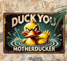 Metallschild Duck You Motherducker / 30cm × 20cm / Bild
