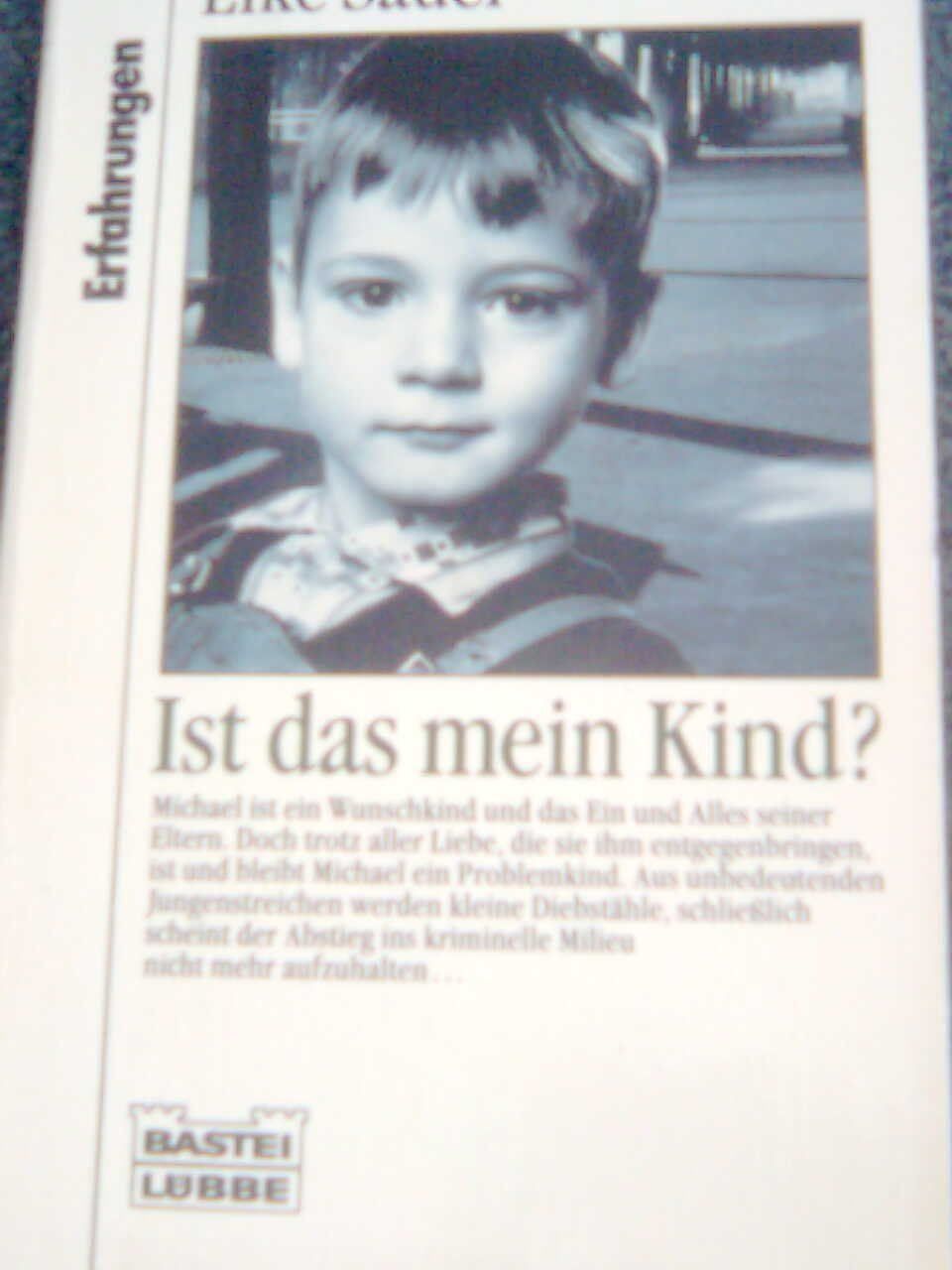 Libri: Elke Sauer  Ist das mein Kind? – Usato da Basel venduto da Alacant