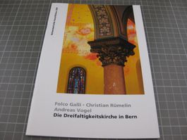 Schweizerische Kunstführer Die Dreifaltigkeitskirche in Bern