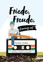 Friede, Freude, Coming-out - ISBN: 978-3-947738-14-4