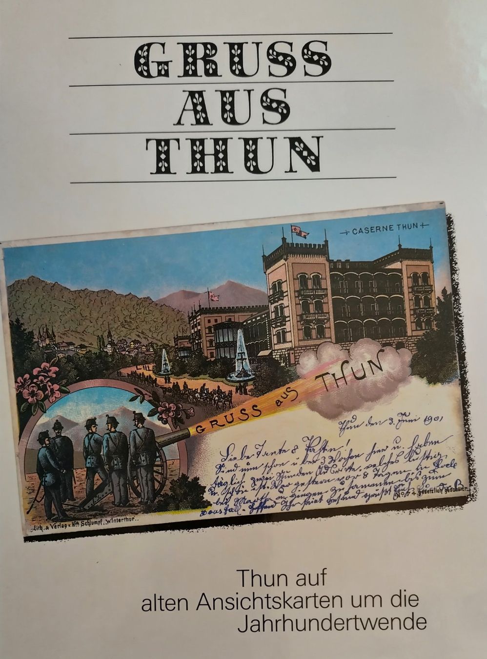 Libri: Gruss aus Thun - Ansichtskarten um die Jahrhundertwende Buch – Usato da Bellach venduto da JingleJerry