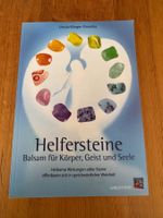 Heilsteine: Balsam für Körper, Geist und Seele