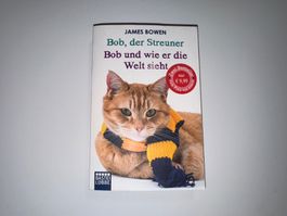 BUCH: James Bowen, Bob der Streuner, Bob und wie er die Welt