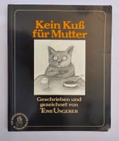 Kein Kuss für Mutter - Tomi Ungerer /  Diogenes Taschenbuch