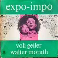 Voli Geiler & Walter Morath - Expo-Impo (LP, Album)