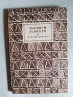 Children as Artists by R. R. Tomlinson - 1947