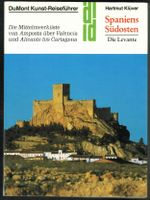 DuMont Kunst-Reiseführer Spaniens Südosten (1989)