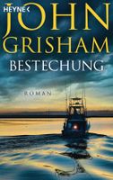 Grisham John - Bestechung/ Thriller