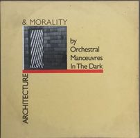 ORCHESTRAL MANŒUVRES IN THE DARK - ARCHITECTURE AND MORALITY