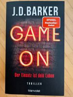 Game on - Der Einsatz ist Dein Leben - J.D. Barker