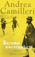 Camilleri Andrea - Streng vertraulich (geb) / Roman