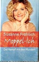 Moppel-Ich - Susanne Fröhlich / NEU / Gebundene Ausgabe