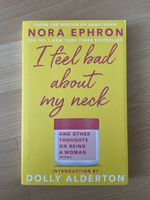 Nora Ephron - I Feel Bad About My Neck