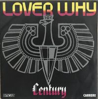 CENTURY - LOVER WHY
