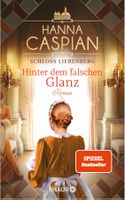 Caspian Hanna - Hinter dem falschen Glanz / Hist. Roman