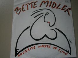 Vinyl-Single Bette Midler - Favorite Waste Of Time