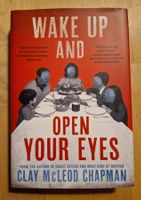Wake Up And Open Your Eyes - Clay McLeod Chapman