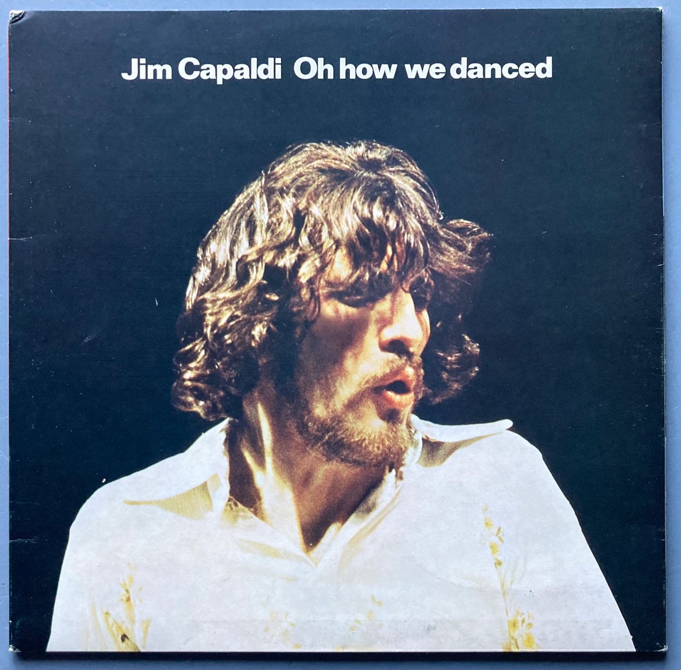 Vinyles: JIM CAPALDI - OH HOW WE DANCED – D'occasion à Poliez-Pittet par Newtown-Records