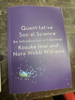 Quantitative Social Science (Imai&William)