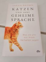 Katzen und ihre geheime Sprache - Sarah Brown