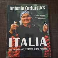 Italia the recipes and customs of the region by Antonio Carl