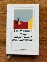 Urs Widmer - Reise an den Rand des Universums Autobiographie