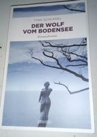 Der Wolf vom Bodensee (Tina Schlegel) Kriminalroman  ©'2018