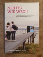 Nichts wie weg