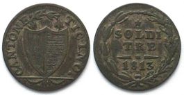 TESSIN / TICINO 3 Soldi 1813 Mzz.* vz-