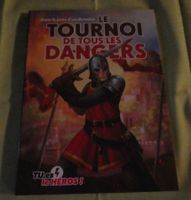 Livre le Tournoi de tous les dangers