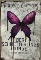 DER SCHMETTERLINGSJUNGE - THRILLER - MAX BENTOW - BROSCHIERT