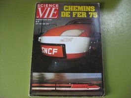 Heft: Chemins de Fer 75, Science et Vie