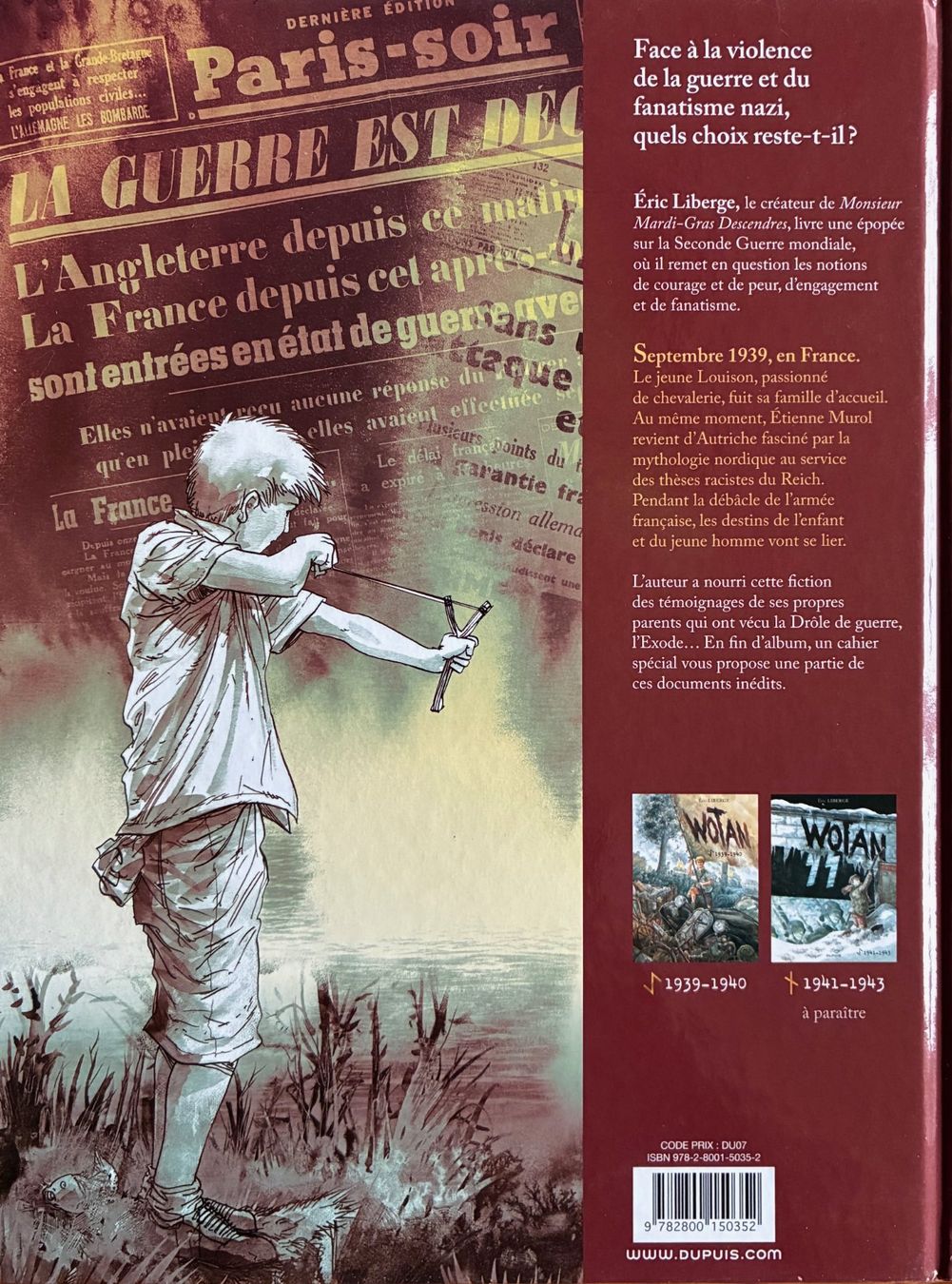 Fumetti: Wotan 1939-1940, d'Eric Liberge – Usato da Moutier venduto da Lebaladin63 1