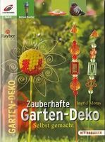 Zauberhafte Garten-Deko (Bastelheft)