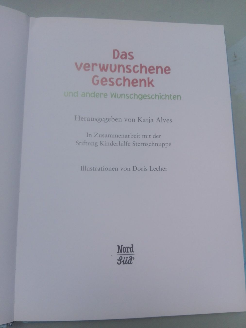 Libri: Das verwunschene Geschenk & andere Wunschgeschichten   ©2013 – Usato da St.Gallen venduto da elk2022 2