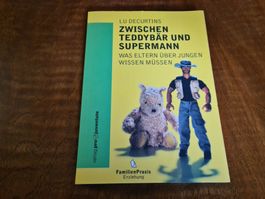 Zwischen Teddybär und Supermann