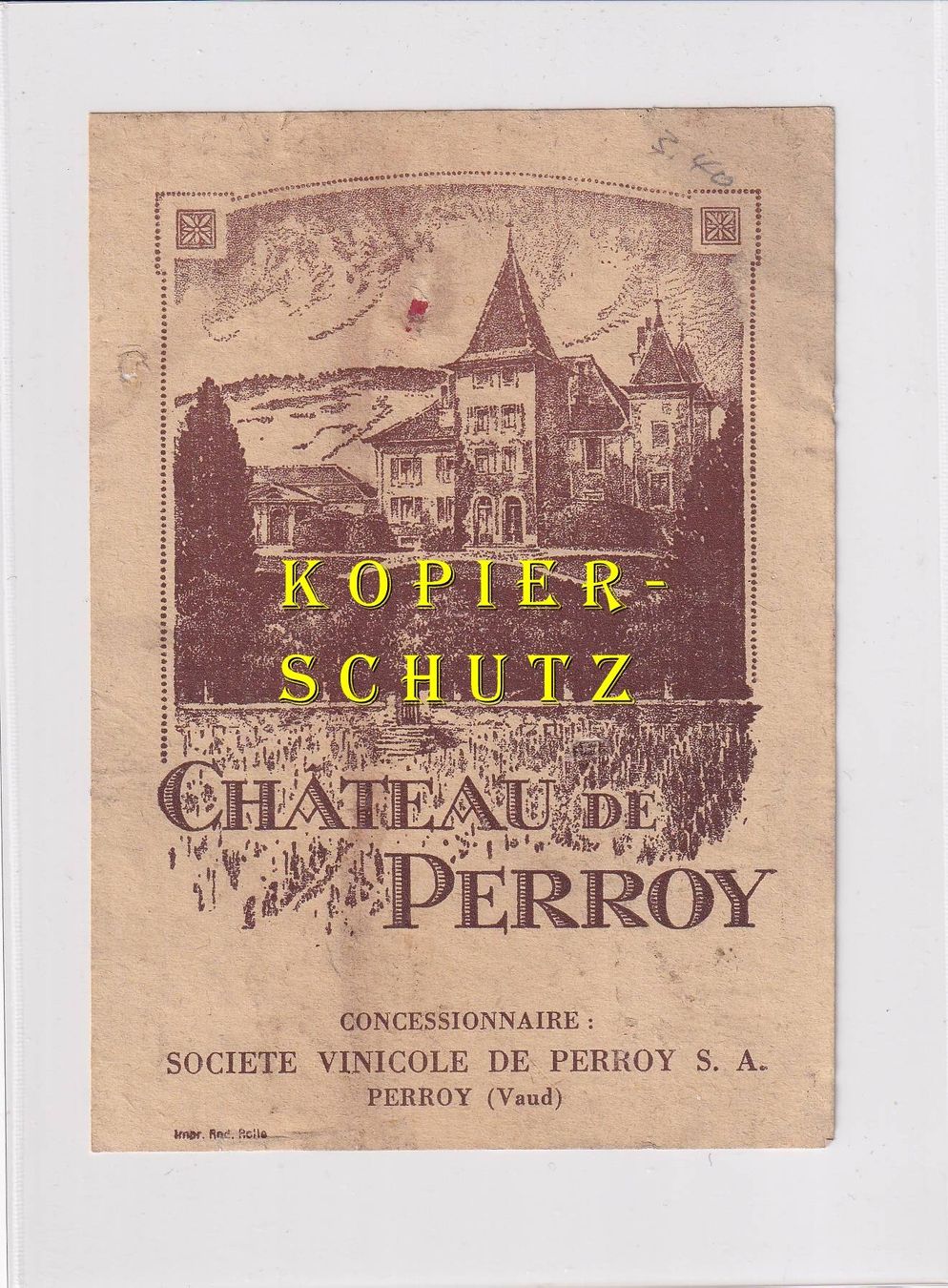 Papiere: Etikette - Château de Perroy /bd – Gebraucht aus Hombrechtikon von Rudolf07