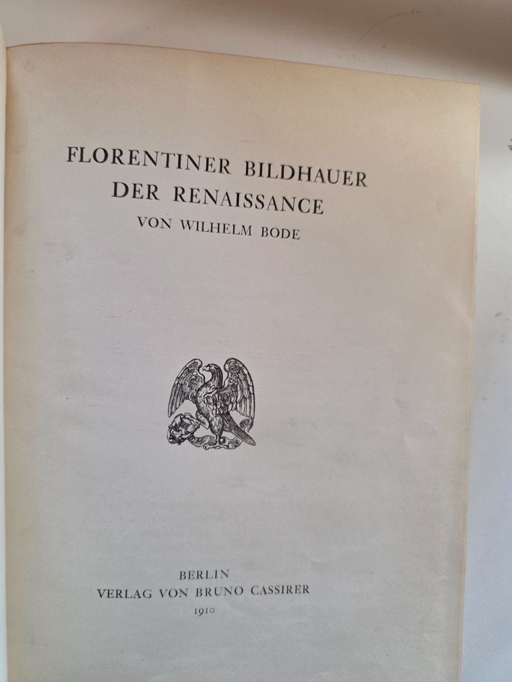Libri: Wilhelm Bode - Florentiner Bildhauer der Renaissance 1910 – Usato da Walterswil BE venduto da Lonitti