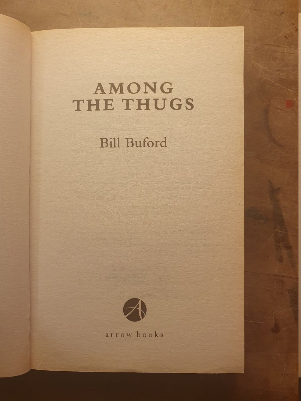 Bücher: Among The Thugs - Bill Buford – Gebraucht aus Zürich von loosebone 1