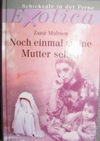 Noch einmal meine Mutter sehen